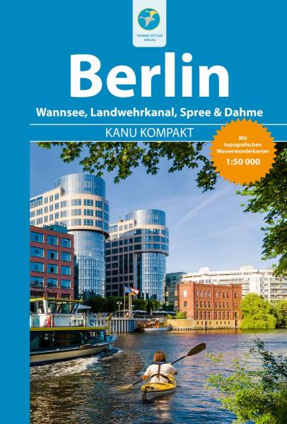 Kanu Kompakt - BERLIN, Autor: Michael Hennemann