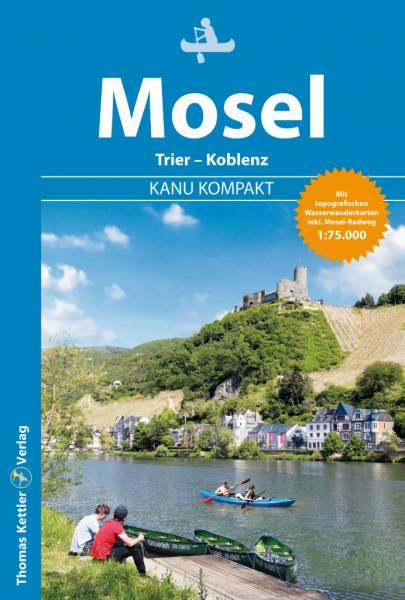 Kanu Kompakt - MOSEL, Autor: Stefan Schorr, 2. Auflage 2023