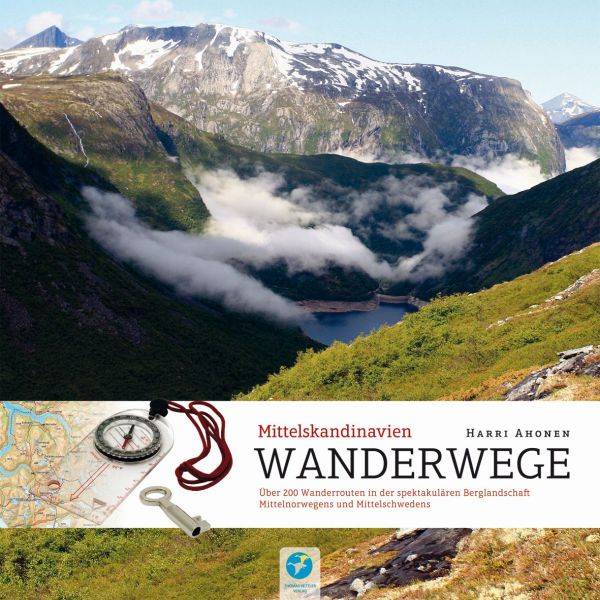 Wanderwege MITTELSKANDINAVIEN, Autor: Harri Ahonen