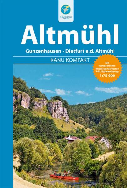 Kanu Kompakt - ALTMÜHL, Autor: Michael Hennemann, 3. Auflage 2022